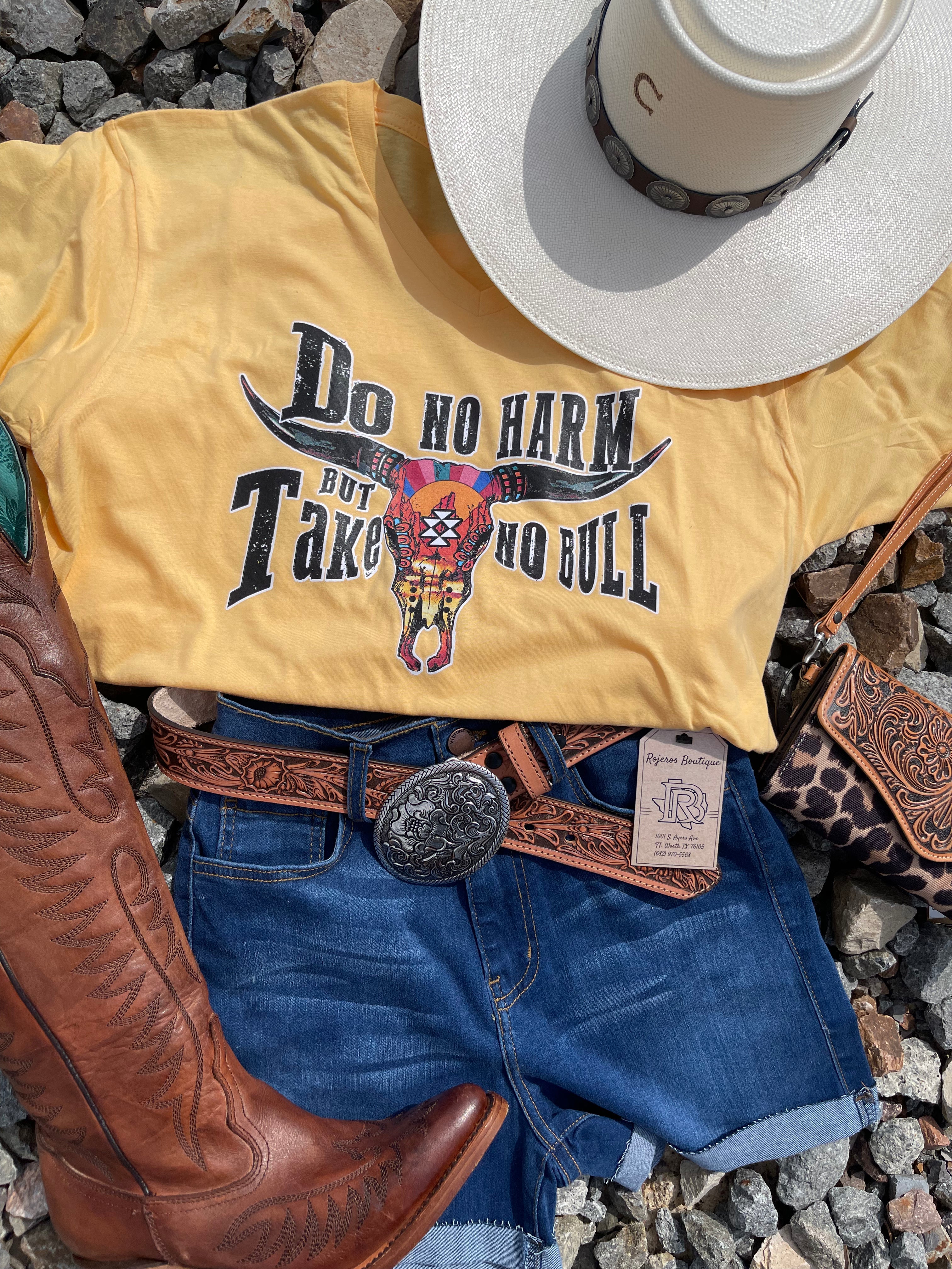 DO NO HARM TAKE NO BULL YELLOW
