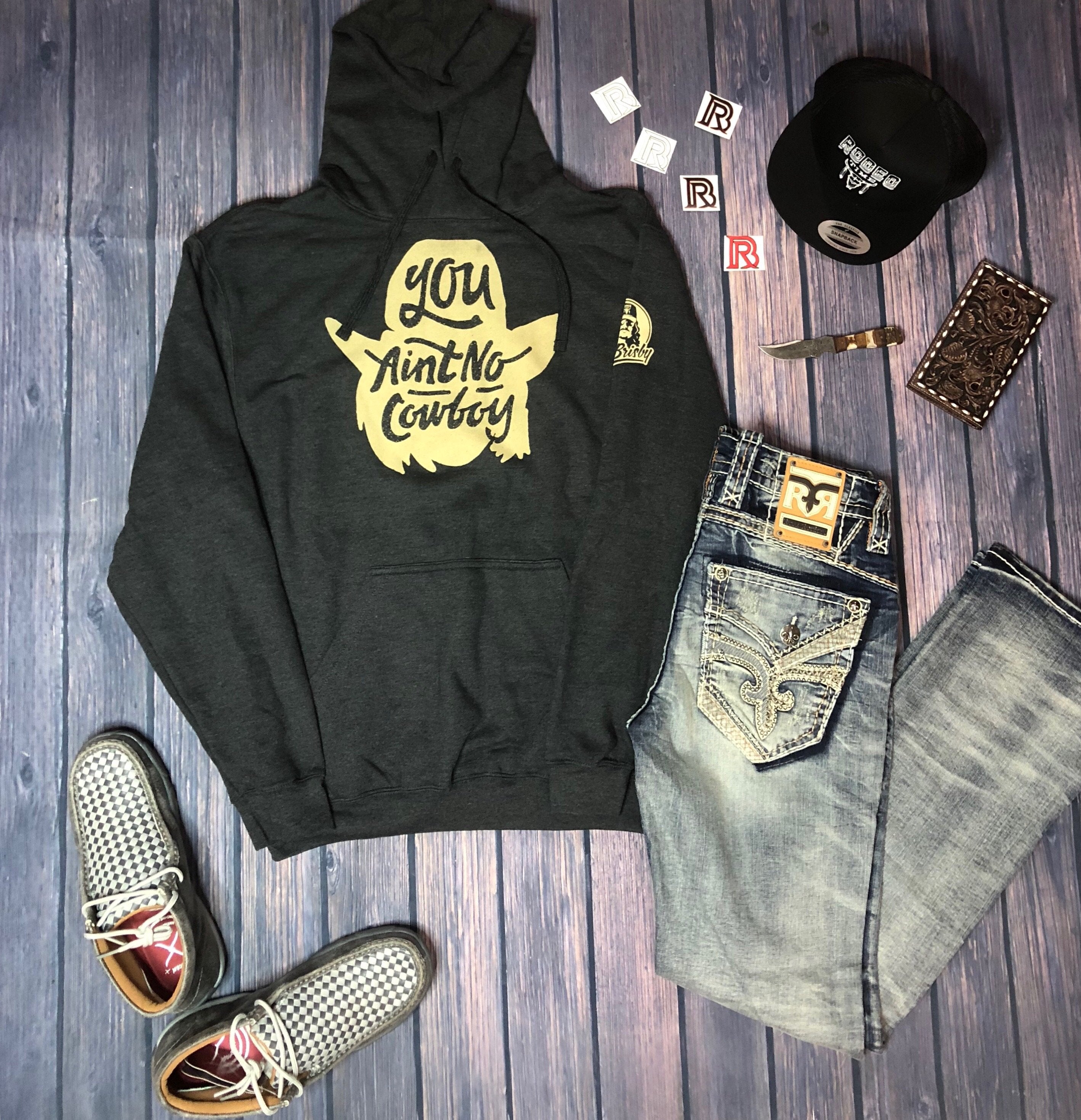 Dale Brisby “You Ain’t No Cowboy” hoodie